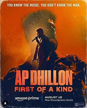 AP Dhillon First of a Kind (2023) Web Series