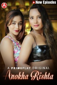 Anokha Rishta (2023) PrimePlay Original