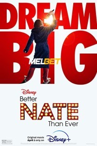 Better Nate Than Ever (2022) Hindi Dubbed