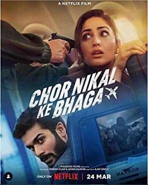 Chor Nikal Ke Bhaga (2023) Hindi Movie