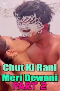 Chut Ki Rani Meri Dewani (2022) Part 2 Hindi Short Film
