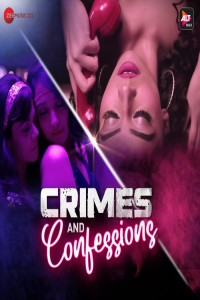 Crimes and Confessions (2023) Season 2 Altbalaji WebSeries