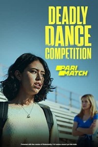 Deadly Dance Competition (2022) Hindi Dubbed