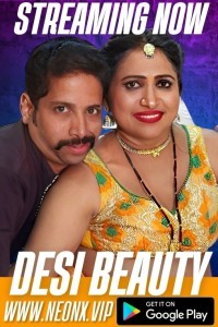 Desi Beauty (2023) NeonX Original