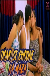 Dono Se Chodne Ka Maza (2023) XPrime Original