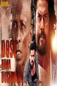 Dost Bana Dushman (2018) South Indian Hindi Dubbed Movie