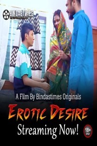 Erotic Desire (2023) BindasTimes Original