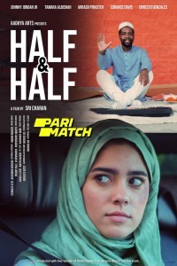 Half Half (2022) Hindi Dubbed