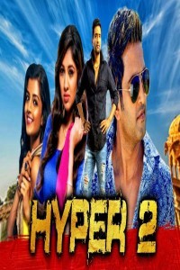 Hyper 2 (2020) South Indian Hindi Dubbed Movie