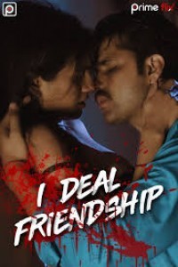 I Deal Friendship (2020) Web Series