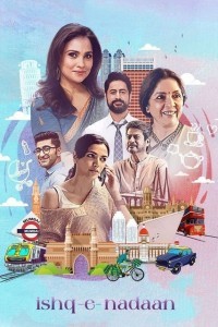 Ishq E Nadaan (2023) Hindi Movie