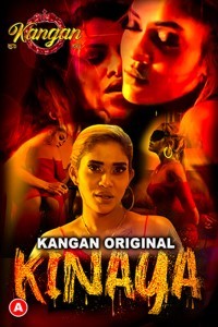 Kinaya (2023) S01 Kangan Hindi Hot Webseries