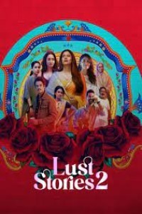 Lust Stories 2 (2023) Hindi Movie