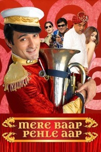Mere Baap Pehle Aap (2008) Hindi Movie