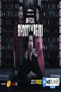 Official Bhootiyagiri (2020) S03 Web Series