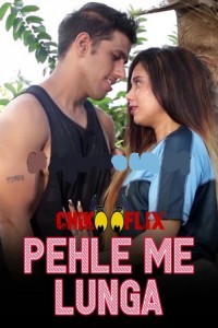Pehle Me Lunga (2020) ChikooFlix