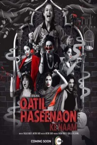 Qatil Haseenaon Ke Naam (2021) Web Series